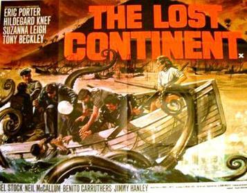 This is a poster for The Lost Continent. The poster art copyright is believed to belong to the distributor of the film, Warner-Pathé Distributors, the publisher, Seven Arts Productions, or the graphic artist. The Lost Continent