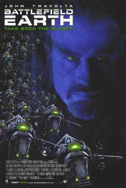 Movie poster which reads: John Travolta / Battlefield Earth / Take Back The Planet. A man's face with a handle bar moustache appears in the background, and alien spaceships in the foreground. Battlefield Earth