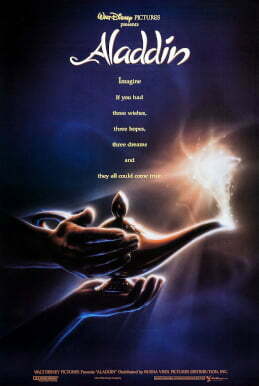 A hand holds an oil lamp and another rubs it, and glowing dust starts coming off the lamp's nozzle. The text "Walt Disney Pictures presents: Aladdin" is atop the image, with the tagline "Imagine if you had three wishes, three hopes, three dreams and they all could come true." scrawling underneath it. Aladdin