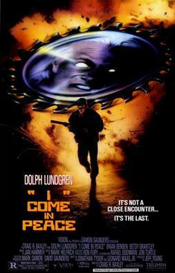 This file is an image of the original theatrical release poster for the 1990 film I Come in Peace (also known as Dark Angel), which stars actors Dolph Lundgren and Matthias Hues. I Come in Peace