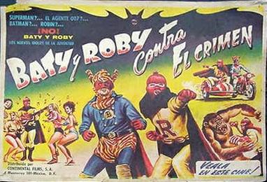 Lobby card for the Mexican film release of "Rat Pfink a Boo Boo", released as "Baty y Roby Contra el Crimen".