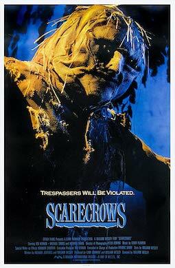 This is a poster for Scarecrows. The poster art copyright is believed to belong to the distributor of the item promoted, Manson International Pictures, the publisher of the item promoted or the graphic artist. Scarecrows