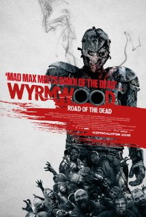 Wyrmwood: Road of the Dead, By Guerilla Films - https://www.imdb.com/title/tt2535470/, Fair use, https://en.wikipedia.org/w/index.php?curid=45012681